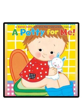 BUNDLE & SAVE🎉 A Potty for Me! Lift-the-Flap Board Book by Karen Katz